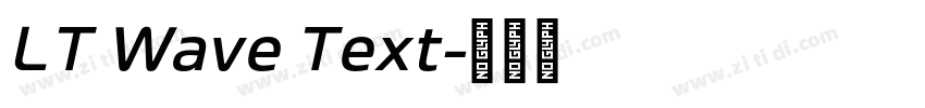LT Wave Text字体转换